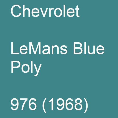 Chevrolet, LeMans Blue Poly, 976 (1968).